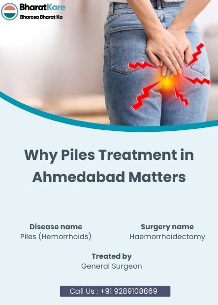 Why Piles Treatment in Ahmedabad Matters (1)