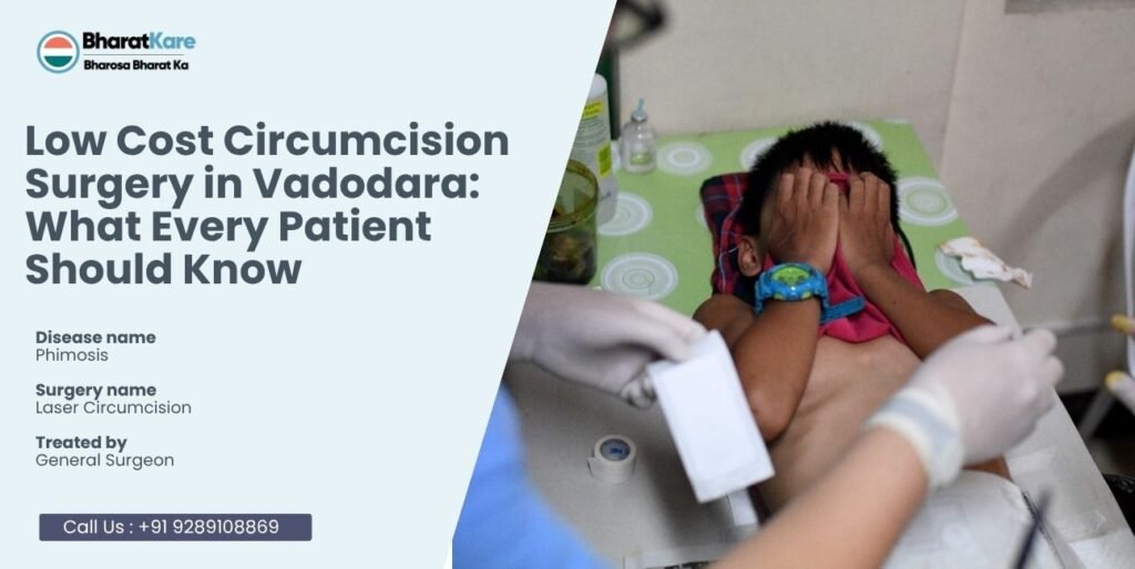 Low Cost Circumcision Surgery in Vadodara