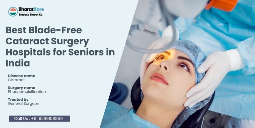 Best Blade-Free Cataract Surgery Hospitals