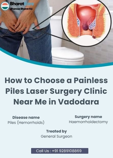 Piles Laser Surgery Clinic Near Me in Vadodara