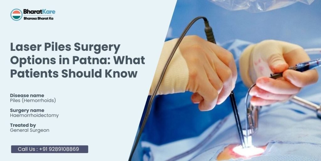 Laser Piles Surgery Options in Patna