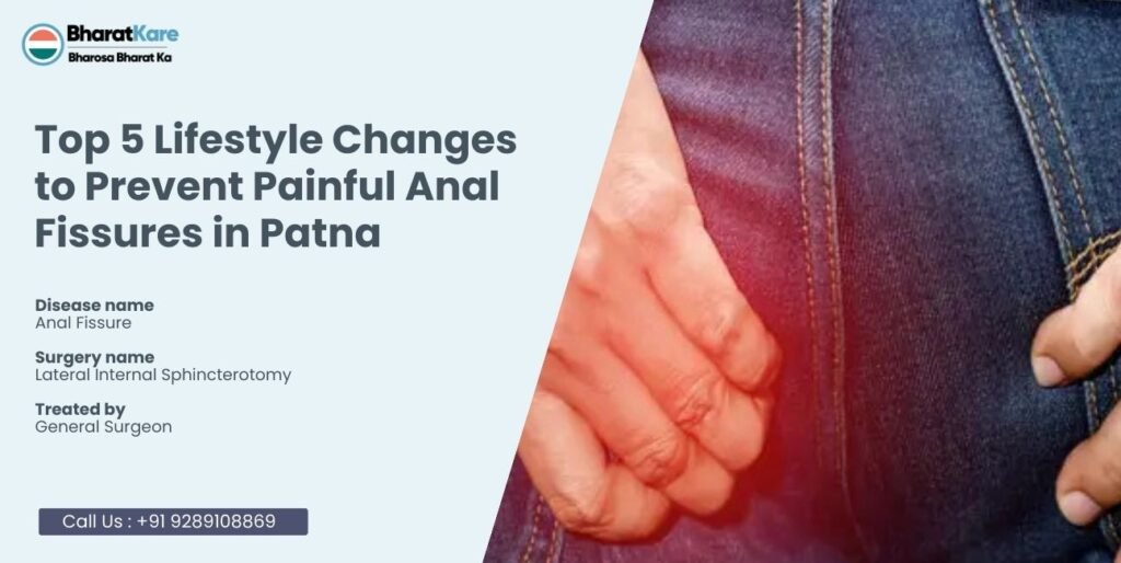 top 5 lifestyle changes to prevent painful anal fissures