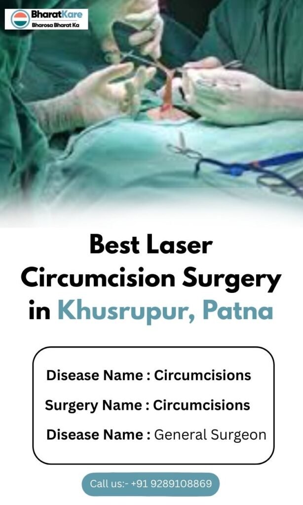 Best Laser Circumcision Surgery in Khusrupur, Patna (2)
