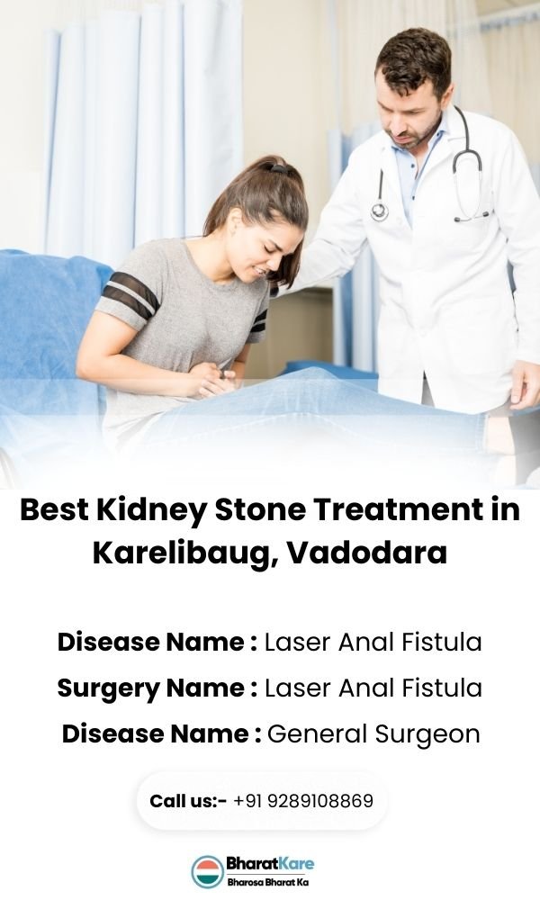 Best Kidney Stone Treatment in Karelibaug, Vadodara