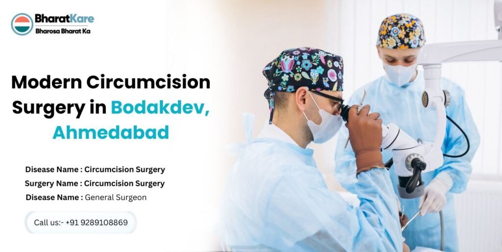 Modern Circumcision Surgery in Bodakdev, Ahmedabad