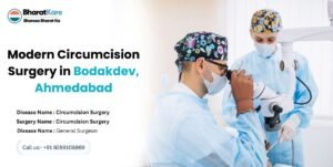 Modern Circumcision Surgery in Bodakdev, Ahmedabad