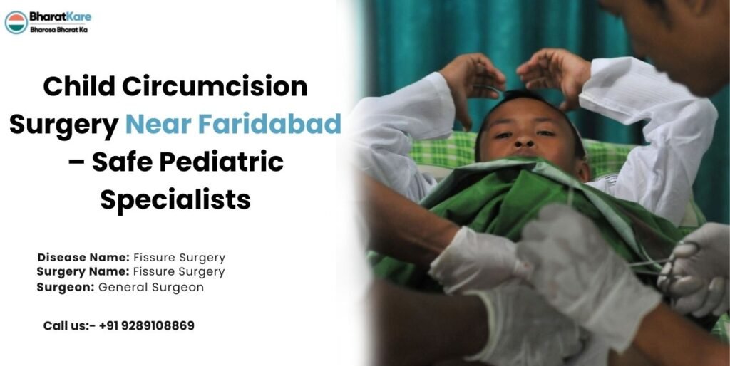 Child Circumcision Surgery Near Faridabad